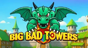 Big Bad Towers - DELUXEPLAY88