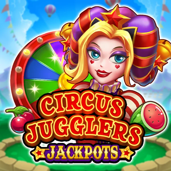 Circus Jugglers Jackpots - DELUXEPLAY88