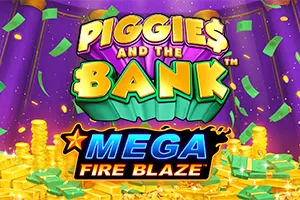 Mega Fire Blaze: Piggies and the Bank™ PPJP - DELUXEPLAY88